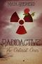 [Radioactive 01] • The Outcast Ones